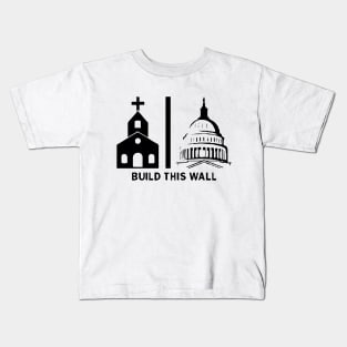 Build This Wall Kids T-Shirt